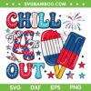 Chill The 4th Out SVG PNG, Funny 4th Of July Cream SVG, Cream Red White Blue DXF SVG PNG EPS