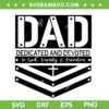 Dad Dedicated And Devoted SVG PNG, Jesus Dad SVG, To God Family And Freedom DXF SVG PNG EPS