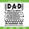 Dad Make It All Happen SVG PNG, The Fatherhood Tour SVG, Daddy Tour DXF SVG PNG EPS Dad Make It All Happen SVG PNG, The Fatherhood Tour SVG, Daddy Tour DXF SVG PNG EPS