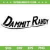Dammit Randy SVG PNG, Miranda Lambert Dammit Randy SVG, Funny Brazil DXF SVG PNG EPS