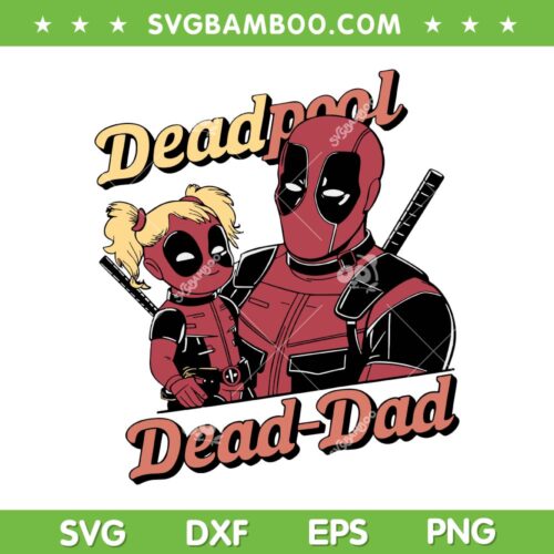 Deadpool Dad And Daughter SVG PNG, Deadpool Fathers Day SVG, Funny Cute Superhero DXF SVG PNG EPS