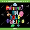 Believe In Yourself Emotions Icons PNG, Disney Pixar Inside Out 2 PNG, Motivational Quote PNG