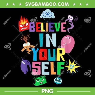 Believe In Yourself Emotions Icons PNG, Disney Pixar Inside Out 2 PNG, Motivational Quote PNG