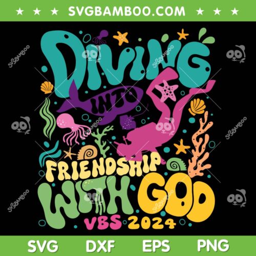 Diving Into Friendship With God Scuba VBS 2024 SVG, Christian Scuba SVG PNG