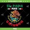 El Papa Mas Chingon PNG, Father's Day Or Dia Del Padre PNG, Funny Spanish Fathers Day PNG