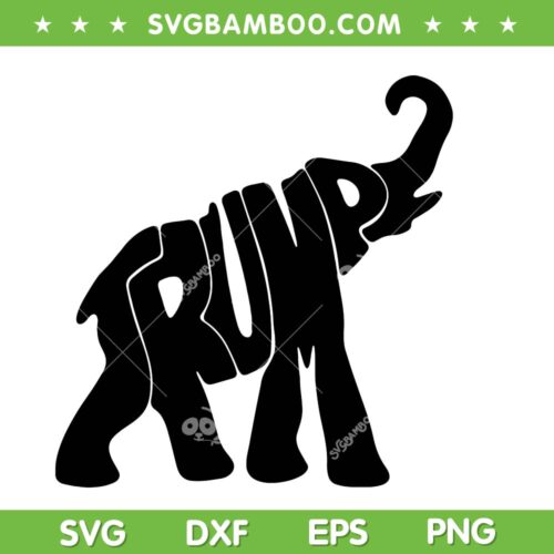Elephant Trump SVG PNG, Elephant Donald Trump 2024 SVG, Pro Trump Republican Elephant DXF SVG PNG EPS