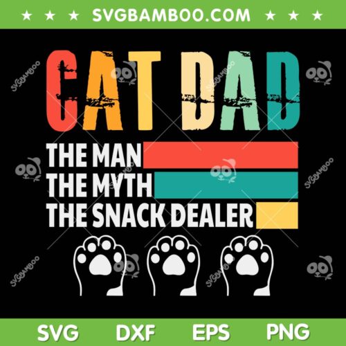 Retro Cat Dad SVG PNG, The Man The Myth The Snack Dealer SVG, Best Cat Dad Ever DXF SVG PNG EPS