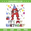 Dabbing Lore Alphabet It's My Birthday SVG, Alphabet Lore Birthday SVG, Letters Lore DXF SVG PNG EPS Dabbing Lore Alphabet It's My Birthday SVG, Alphabet Lore Birthday SVG, Letters Lore DXF SVG PNG EPS