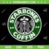Starbones Coffin SVG PNG, Funny Horror Coffee SVG, Skeleton Coffin DXF SVG PNG EPS