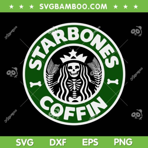 Starbones Coffin SVG PNG, Funny Horror Coffee SVG, Skeleton Coffin DXF SVG PNG EPS
