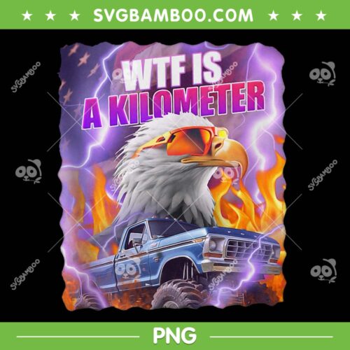 Funny WTF Is A Kilometer PNG, What The Fuck Is A Kilometer PNG, Eagle Car PNG