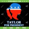 Groovy Taylor For President 2024 SVG PNG, Taylor Swift 24 For President SVG, Funny Election DXF SVG PNG EPS Groovy Taylor For President 2024 SVG PNG, Taylor Swift 24 For President SVG, Funny Election DXF SVG PNG EPS