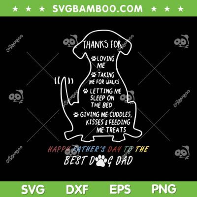 Happy Father's Day To The Best Dog Dad SVG, Dog Dad Gift SVG, Dog Lovers DXF SVG PNG EPS Happy Father's Day To The Best Dog Dad SVG, Dog Dad Gift SVG, Dog Lovers DXF SVG PNG EPS