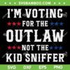 I'm Voting For The Outlaw Not The Kid Sniffer SVG, Funny Vote SVG, American Flag DXF SVG PNG EPS I'm Voting For The Outlaw Not The Kid Sniffer SVG, Funny Vote SVG, American Flag DXF SVG PNG EPS