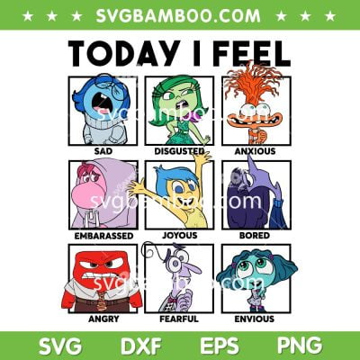 Inside Out Today I Feel SVG PNG, Disney Feel All Your Emotions SVG, Disney Inside Out 2 DXF SVG PNG EPS