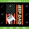 Jeep Dad American Flag SVG PNG, Father's Day 4th Of July SVG, Independence Day DXF SVG PNG EPS