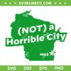 Joe Biden Not A Horrible City Milwaukee SVG, Anti Donald Trump SVG PNG Joe Biden Not A Horrible City Milwaukee SVG, Anti Donald Trump SVG PNG