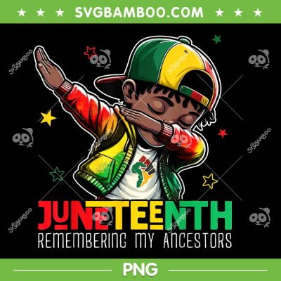 Juneteenth Remembering My Ancestors PNG, Kid Boy Dabbing 1865 Juneteenth PNG, Juneteenth Kids PNG Juneteenth Remembering My Ancestors PNG, Kid Boy Dabbing 1865 Juneteenth PNG, Juneteenth Kids PNG