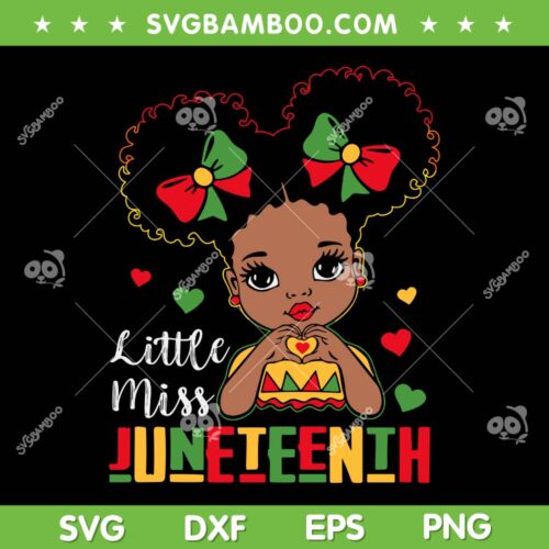 Little Miss Juneteenth SVG PNG, Black History Girl Kids SVG, Black Pride DXF SVG PNG EPS
