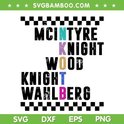 Mcintyre Knight Wood Knight Wahlberg SVG, NKOTB Names SVG, Mix Tape Tour DXF SVG PNG EPS Mcintyre Knight Wood Knight Wahlberg SVG, NKOTB Names SVG, Mix Tape Tour DXF SVG PNG EPS