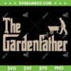 The Gardenfather SVG PNG, Best Gardening Father SVG, Gardening Dad DXF SVG PNG EPS