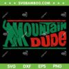 Mountain Dude SVG PNG, Bigfoot Sasquatch Rock On Hiking SVG, Bigfoot Mountain Dude DXF SVG PNG EPS Mountain Dude SVG PNG, Bigfoot Sasquatch Rock On Hiking SVG, Bigfoot Mountain Dude DXF SVG PNG EPS