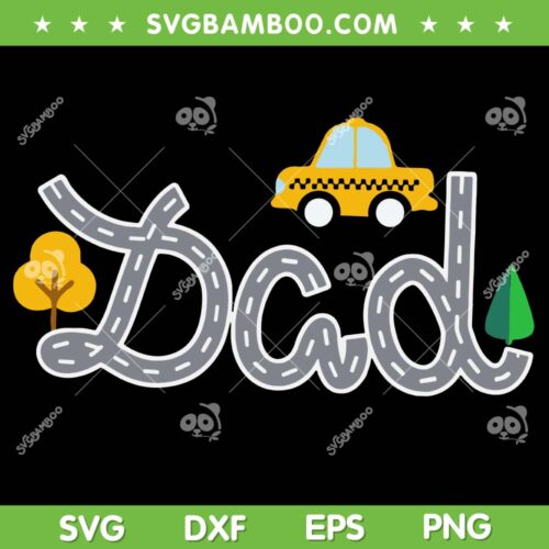 Play Cars On Dad's SVG PNG, Back Mat Road Car Race Track SVG, Plays With Cars DXF SVG PNG EPS