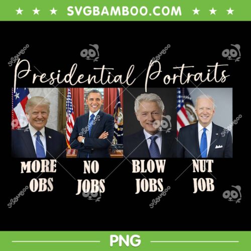 Presidential Portraits Trump PNG, More Jobs Obama No Jobs Bush PNG, Funny Trump Portrait PNG