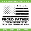 Proud Father Of A Few Dumbass Kids SVG, Retro Vintage Father's Day SVG, Dad Life DXF SVG PNG EPS