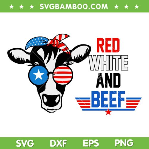 Cow Red White And Beef SVG PNG, Cow USA Flag 4th Of July SVG, Funny 4th Of July Cattle Cow DXF SVG PNG EPS