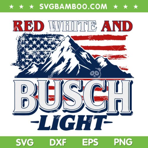 Red White And Busch Light SVG PNG, Busch Light Mountains SVG, 4th Of July DXF SVG PNG EPS