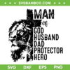Retro Man Of God Husband Dad Protector Hero SVG, Dad Christian SVG PNG