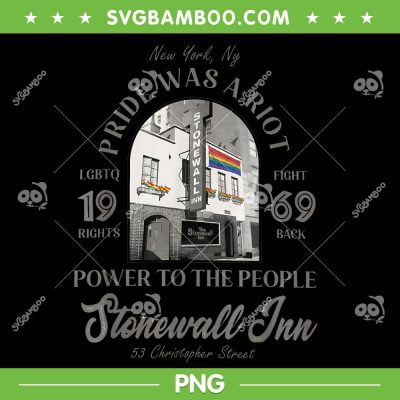 Stonewall Inn LGBTQ History PNG, Pride Was A Riot Gay Pride Month PNG, Stonewall 1969 PNG Stonewall Inn LGBTQ History PNG, Pride Was A Riot Gay Pride Month PNG, Stonewall 1969 PNG