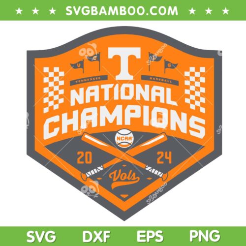Tennessee Baseball 2024 SVG PNG, College World Series Champions SVG, Tennessee Volunteers Champions DXF SVG PNG EPS