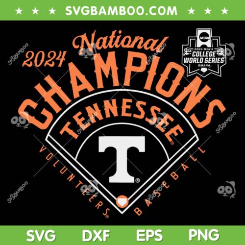 2024 National Champions Tennessee Volunteers SVG, Tennessee Baseball CWS Champs SVG PNG