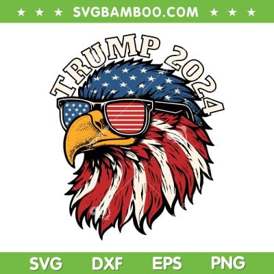 Trump 2024 Patriotic Eagle Sunglasses SVG, Eagle American Flag July 4th SVG, Trump Eagle DXF SVG PNG EPS Trump 2024 Patriotic Eagle Sunglasses SVG, Eagle American Flag July 4th SVG, Trump Eagle DXF SVG PNG EPS