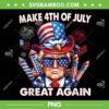 Trump Make 4th Of July Great Again PNG, 4th July Trump PNG, Trump America PNG Trump Make 4th Of July Great Again PNG, 4th July Trump PNG, Trump America PNG