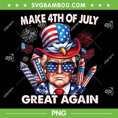 Trump Make 4th Of July Great Again PNG, 4th July Trump PNG, Trump America PNG Trump Make 4th Of July Great Again PNG, 4th July Trump PNG, Trump America PNG