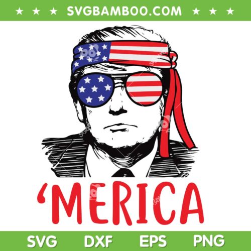 Trump Merica SVG PNG, Donald Trump 4th Of July SVG, Trump Sunglasses USA Flag DXF SVG PNG EPS