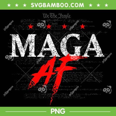 We The People Maga AF PNG, Trump Maga AF PNG, Maga Popular PNG