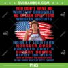 You Don't Have No Whistlin Bungholes PNG, Funny July 4th PNG, 4th Of July PNG