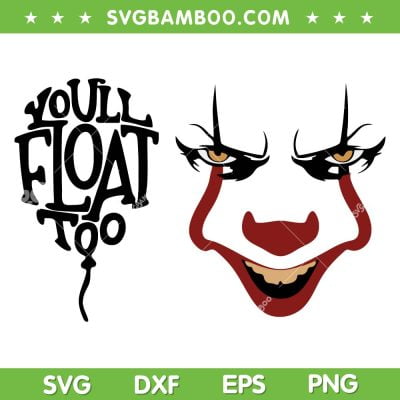 You'll Float Too Horror Clown Balloon SVG, Pennywise Horror Movie SVG, Horror Clown Balloon DXF SVG PNG EPS You'll Float Too Horror Clown Balloon SVG, Pennywise Horror Movie SVG, Horror Clown Balloon DXF SVG PNG EPS