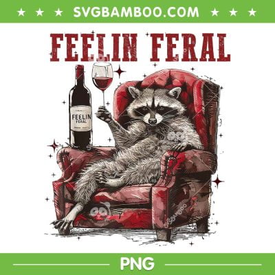 Feeling Feral Racoon PNG, Funny Raccoon PNG, Feeling Feral PNG Feeling Feral Racoon PNG, Funny Raccoon PNG, Feeling Feral PNG