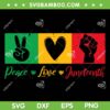 Peace Love Juneteenth SVG PNG, Black Pride Freedom SVG, Independence Day DXF SVG PNG EPS Peace Love Juneteenth SVG PNG, Black Pride Freedom SVG, Independence Day DXF SVG PNG EPS