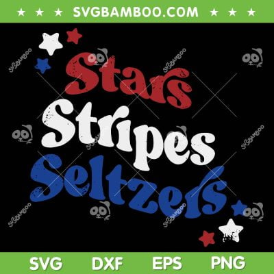Stars Stripes Seltzers SVG PNG, Stars Stripes 4th Of July SVG, Patriotic Star DXF SVG PNG EPS
