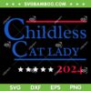 Childless Cat Lady 2024 SVG PNG, Funny Kamala Harris Meme SVG, Jd Vance vs Kamala DXF SVG PNG EPS