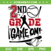2nd Grade Game On SVG PNG, First Day Of School Baseball SVG, Second Grade DXF SVG PNG EPS