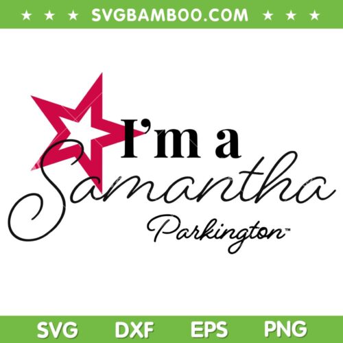 I'm a Samantha Parkington SVG PNG, American Girl SVG