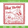 Pizza Hot To Go SVG PNG, Chappell The Midwest Call Me Hot SVG