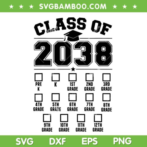 Class of 2038 SVG PNG, Grow with Me Checklist Pre k to 12th Grade SVG